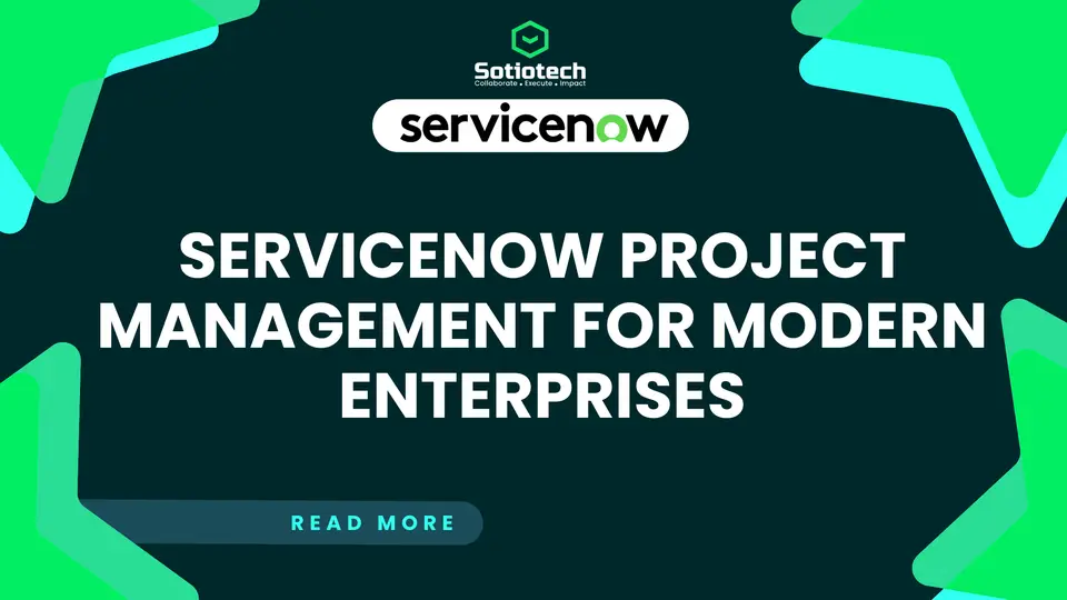 ServiceNow Project Management: Transforming Project Delivery